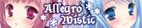 ◆ Allegro Mistic ◆ /鷹乃ゆき様